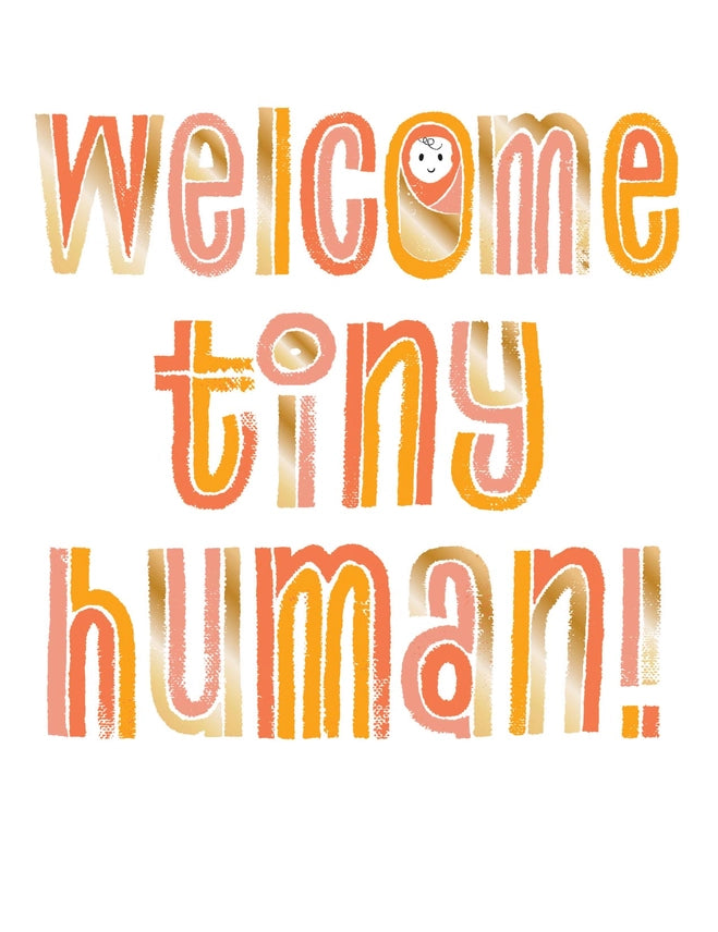 DD Welcome Tiny Human Card